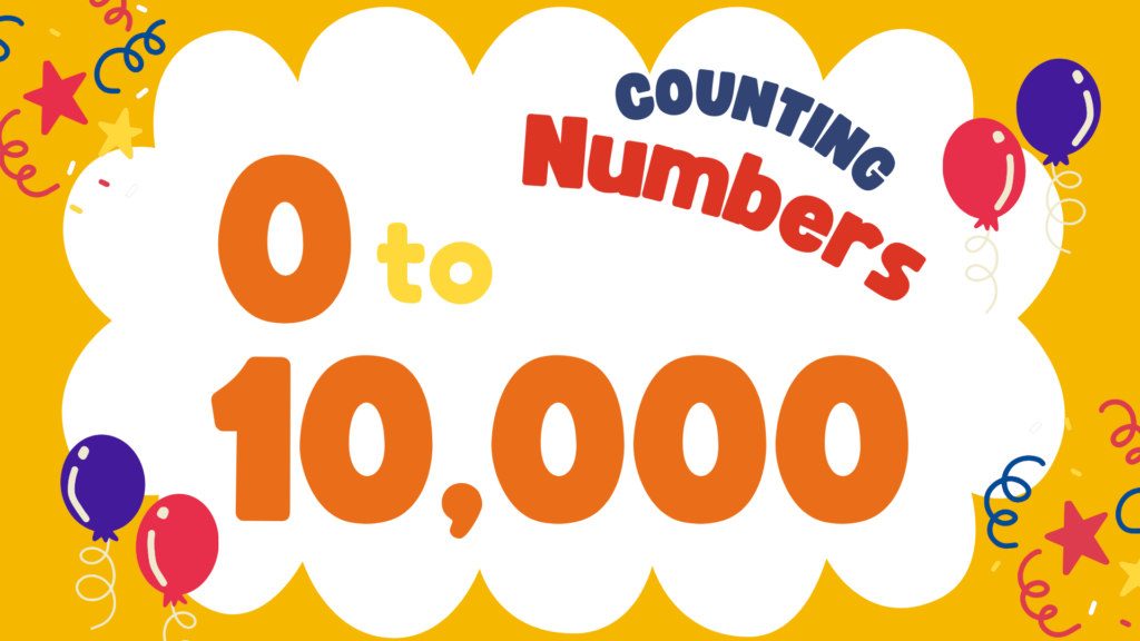 Counting Numbers 1 – 10,000