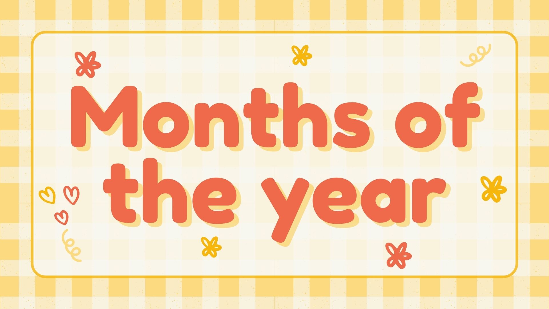 Months of the year